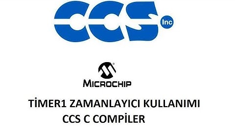 Pic Microcontroller Timer1 zamanlayıcı kullanımı ccs c compiler