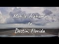🚗 Dashcam Drive: Mobile AL to Destin FL (Scenic Gulf Coast)