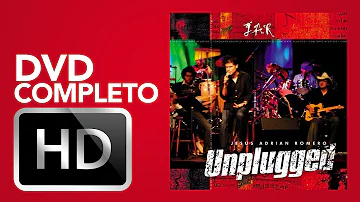 Jesús Adrián Romero - Unplugged (DVD Completo)