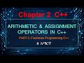 Part 5 : Freshman C++ Arithmetic &amp; Assignment Operators  🚀 | በ አማርኛ