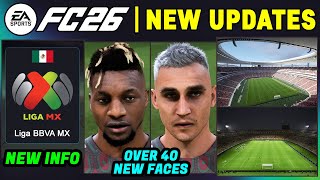 EA FC 26 NEWS | LIGA MX Returns - NEW Real Faces \u0026 Stadiums ✅