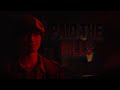 PAID THE BILLS-  Horror Short Film