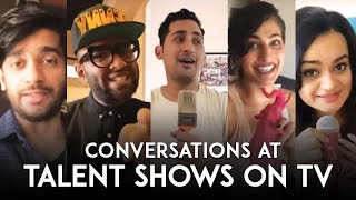 Conversations At Talent Shows On TV 📺 Ft. Kubbra Sait | Benny Dayal | Danish Sait