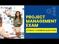Project Management Exam Prep - Mock Test & Study Guide (25 Most Common Questions)