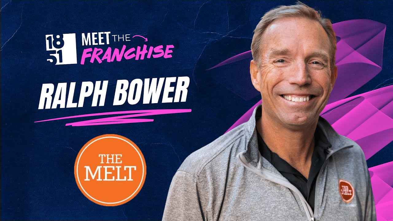 Meet The Franchise | Ralph Bower | The Melt