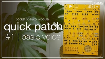 Teenage Engineering Pocket Operator Modular | Quick Patch | #1: Basic Voice