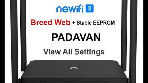 Newifi3 D2 with PADAVAN Firmware Link Updated - Tour View All Settings
