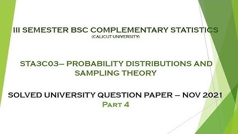 III BSc COMPLEMENTARY STATISTICS - SOLVED QUESTION PAPER -NOV 2021 - PART4