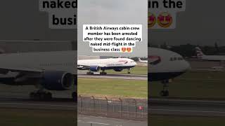 British Airways Flight Attendant Found Dancing Naked In Business Cl