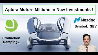 Aptera Motors (NASDAQ: SEV) Accepts $ Millions From Investors, Prepares for Volume Production.