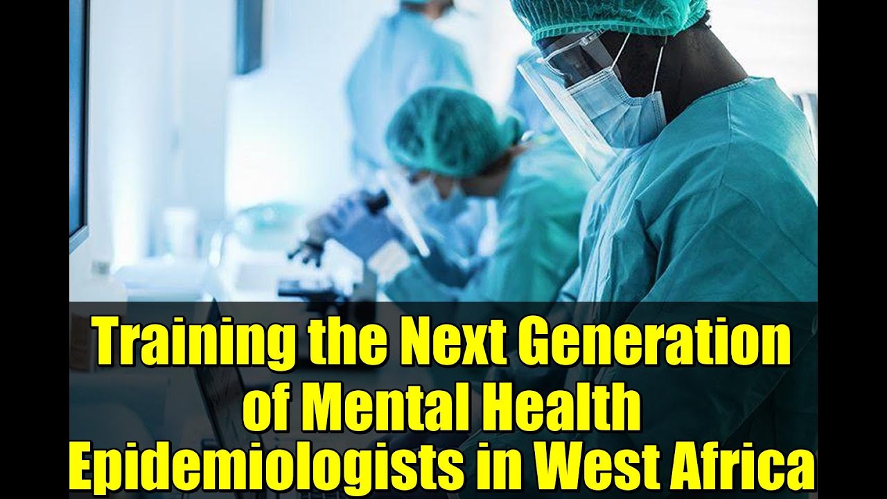 Training the Next Generation of Mental Health Epidemiologists in West Africa | Africa CDC