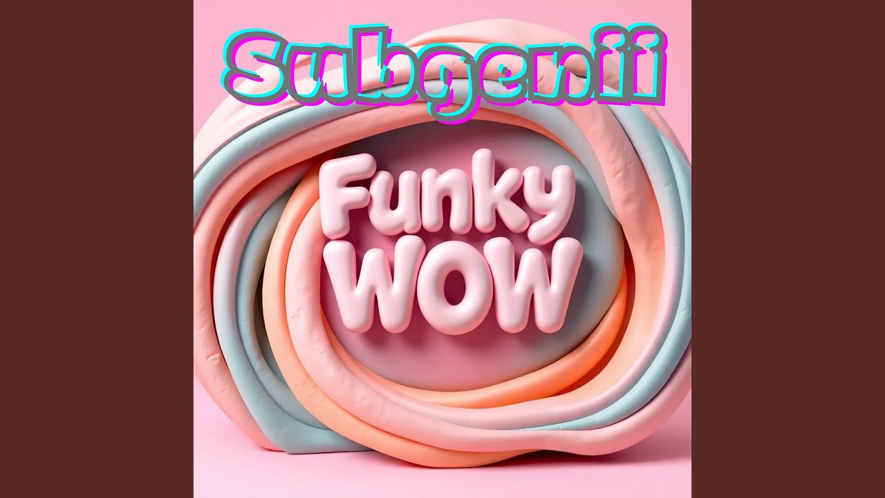 Funky Wow