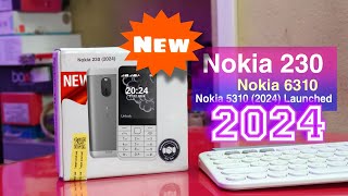 Nokia 230 (2024),6310 (2024) & 5310 (2024) Three New Nokia Feature Phones Launched