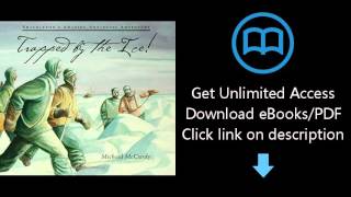Download Trapped by the Ice!: Shackleton&#39;s Amazing Antarctic Adventure PDF