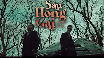 SẦU HỒNG GAI | JOMBIE x TKAN | OFFICIAL MUSIC VIDEO LYRICS