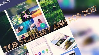 Top 5 Gallery Apps of 2017 screenshot 3