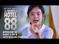 The Secrets of Hotel 88 | Episode 10 (1/5) | March 13, 2026