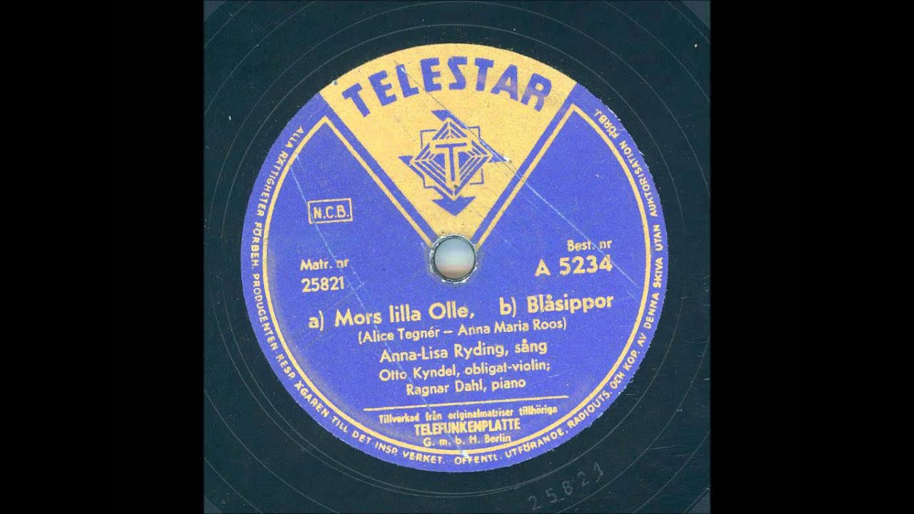 Anna-Lisa Ryding sång - a. Mors lilla Olle b. Blåsippor - YouTube