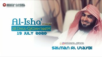 صلاة العشاء بصوت سلمان العتيبي سورة التحريم ١٤٤٢