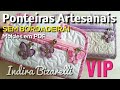 Ponteiras Artesanais VIP