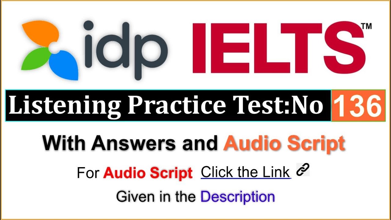 idp - IELTS Listening Practice Test 136 With Answers