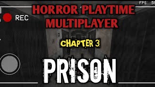Horror Playtime Multiplayer: Chapter 3 Prison