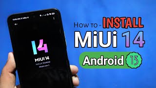 Install MIUI 14 Update Manually in Any Xiaomi  Device || Without any Data loss🔥