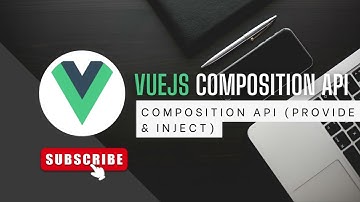 Learn Vuejs Composition API In Arabic 2023 - 12- Provide & Inject