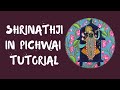 Beginner friendly pichwai gopashtami special shrinathji artwork tutorial with jayesh sharma