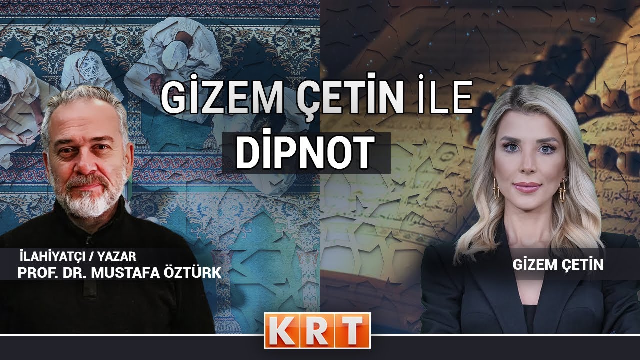 #CANLI | Gizem Çetin ile Dipnot | Prof. Dr. Mustafa Öztürk | 09.04.2025 | #KRT