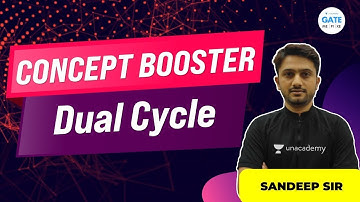 Dual Cycle | GATE Mechanical 2022 | Concept Booster | By Sandeep Sir