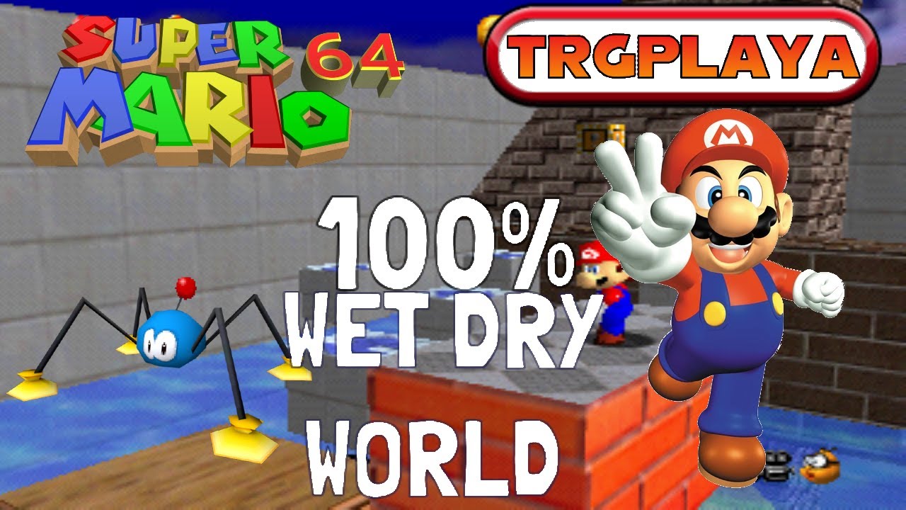 Super Mario 64 Walkthrough 100% - Part 11: Wet Dry World (1080p) - YouTube