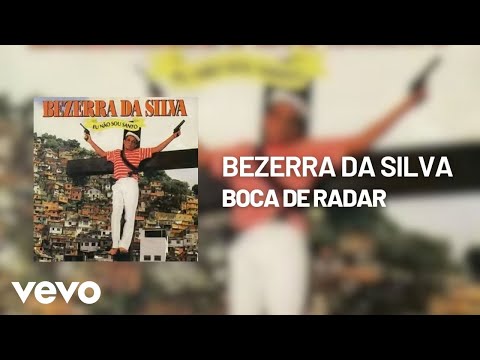 Putar Boca de Radar - Bezerra Da Silva