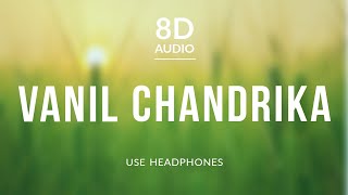 Vanil Chandrika - Sooraj S Kurup (8D Audio) ft Arvind Venugopal, Zia Ul Haq