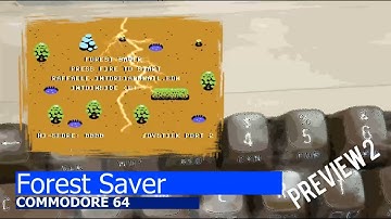 Commodore 64 -=Forest Saver=- preview 2