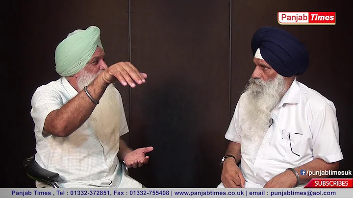 Pala Singh interviewed by Rajinder Singh Purewal |...