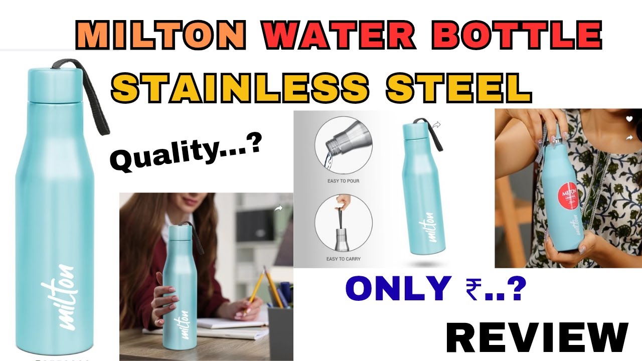 MILTON Stainless Steel Water Bottle || UNBOXING AND REVIEW OF MILTON WATER BOTTLE FROM FLIPKART.....