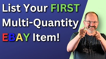 Listing Your First Multi-Quantity Item on eBay!  Easy Step by Step Beginner