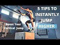 5 Tips to Instantly Jump Higher- Boost Your Vertical Jump