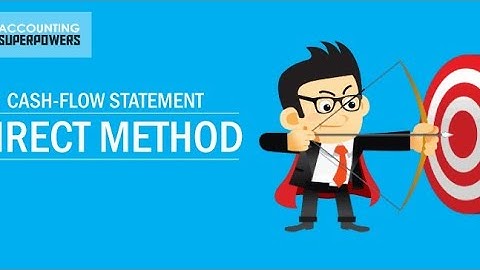 Cash Flows Statement Using Direct Method IAS.7 | Accounting Simple Steps