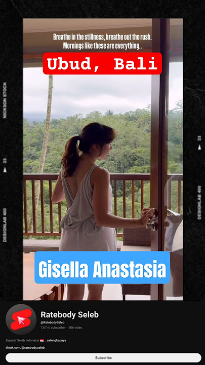 Gisella Anastasia - Ubud, Bali #ratebody #artis #gisel #resort #shorts