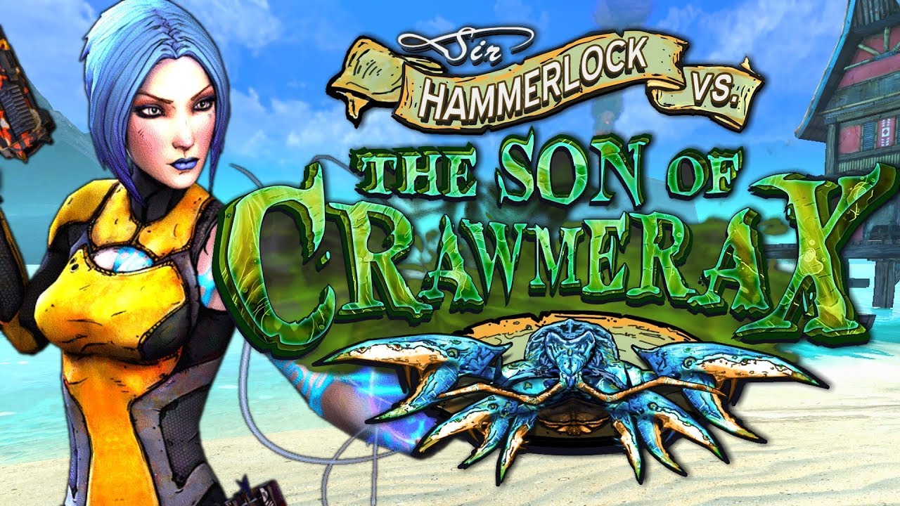 borderlands 2 sir hammerlock vs the son of cramwerax