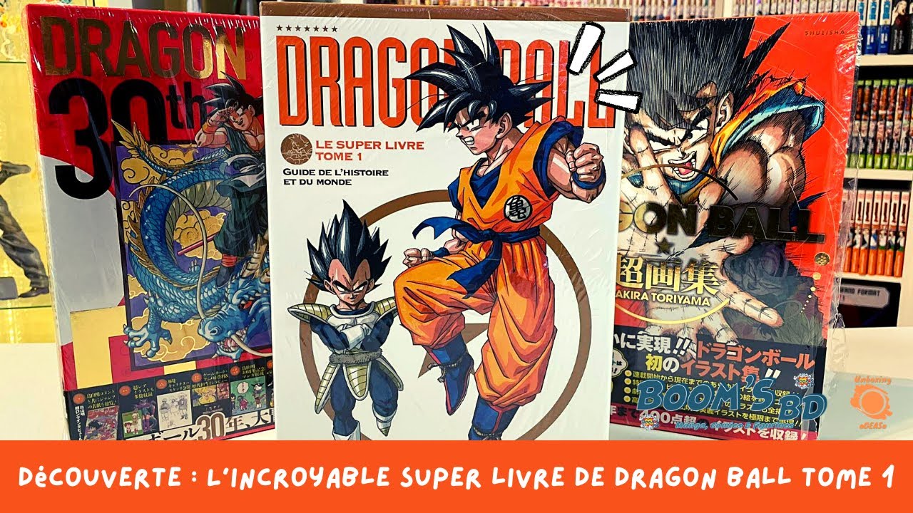 Dragon ball - le super livre tome 1