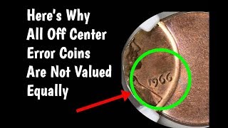 Off Center Error Coins the Best Investment? - CHOOSE ONLY COINS THAT FEATURE THIS