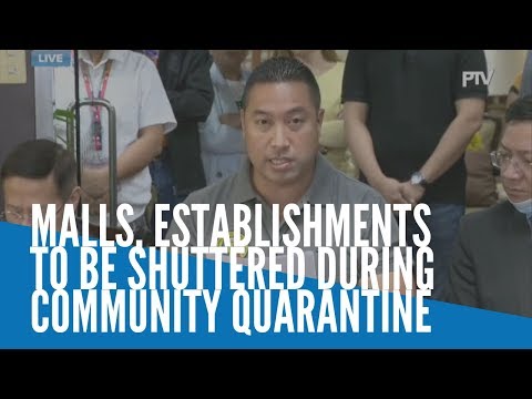 Malls, establishments to be shuttered during community quarantine