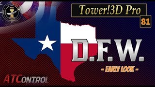 Tower!3D Pro -- EP#81 -- Dallas Ft. Worth Int'l *Early DLC look*