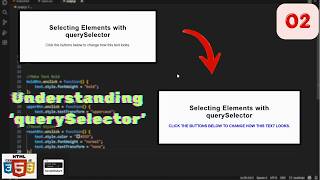 Selecting Elements using 'querySelector' | Exploring JavaScript Day 2 | ScratchStart