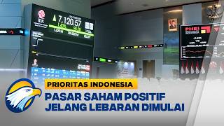 Download lagu IHSG Naik 1% Jelang Libur Lebaran 17 Maret 2026 - [Prioritas Indonesia]