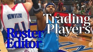 NBA 2K13 Tutorial - Trading Players with the Roster Editor
