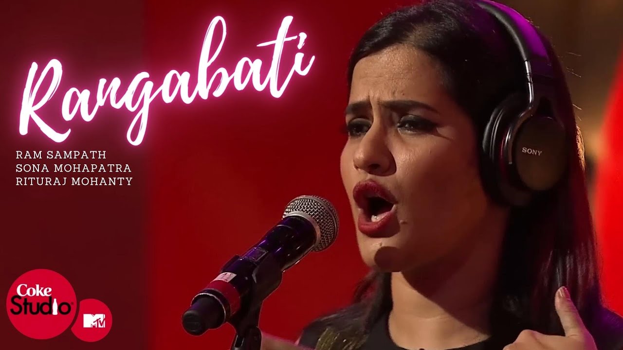 Rangabati | Ram Sampath, Sona Mohapatra & Rituraj Mohanty |  Coke Studio@MTV Season 4